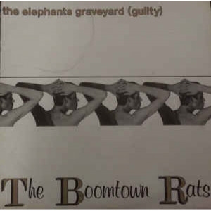 The Boomtown Rats - The Elephants Graveyard (Guilty) - Vinyl - 7"