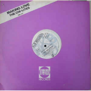 The Chi-Lites - Making Love - Vinyl - 12" 