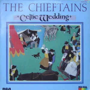 The Chieftains - Celtic Wedding - Vinyl - LP
