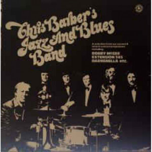 The Chris Barber Jazz And Blues Band - The Chris Barber Jazz And Blues Band - Vinyl - LP