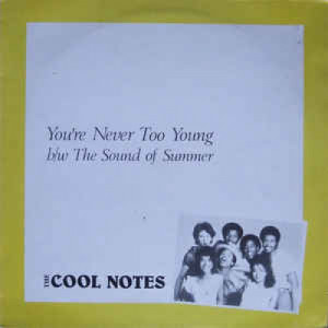 The Cool Notes - You're Never To Young - Vinyl - 12" 