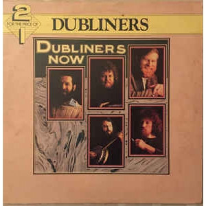 The Dubliners - Now / A Parcel Of Rogues - Vinyl - 2 x LP Compilation