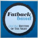 Fatback Band - (Feel The ) Rhythm Of The Night