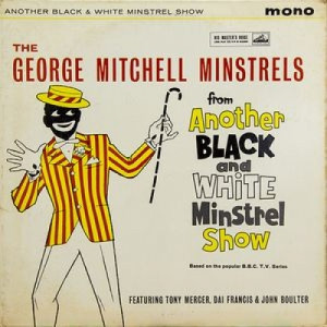 The George Mitchell Minstrels - Another Black And White Minstrel Show - LP, Album, Mono - Vinyl - LP