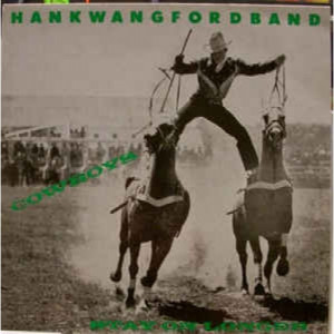 The Hank Wangford Band - Cowboys Stay On Longer - Vinyl - LP