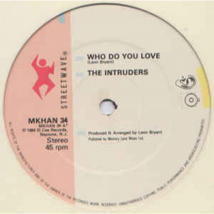 The Intruders - Who Do You Love - Vinyl - 12" 
