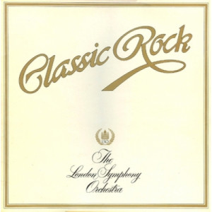 The London Symphony Orchestra and the Royal Choral - Classic Rock - Vinyl - LP Gatefold