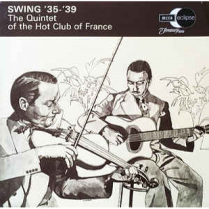 The Quintet Of The Hot Club Of France - Swing '35-'39 - Vinyl - LP