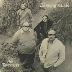 The Taverners - Blowing Sands - Vinyl - LP