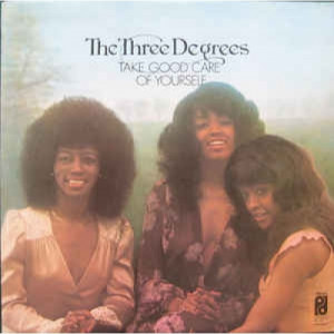 The Three Degrees - Take Good Care Of Yourself - Vinyl - LP