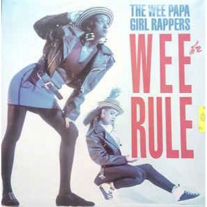The Wee Papa Girl Rappers - Wee Rule - Vinyl - 12" 