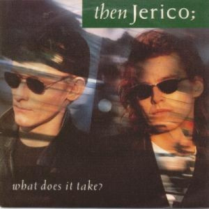Then Jerico - What Does It Take  - Vinyl - 12" 