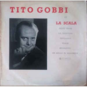 Tito Gobbi  - Tito Gobbi At La Scala - Vinyl - LP