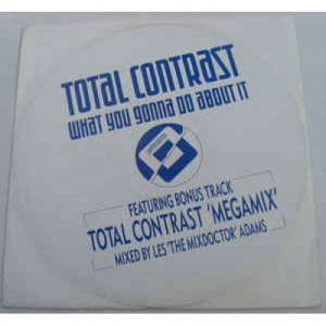 Total Contrast - What You Gonna Do About It - Vinyl - 12" 