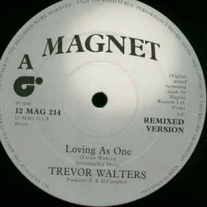 Trevor Walters - Loving As One (Remixed Version) - Vinyl - 12" 