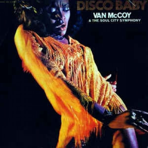 Van McCoy&The Soul City Symphony - Disco Baby - Vinyl - LP