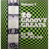 Various - 26 Groovy Greats By 26 Top Stars Volume 1