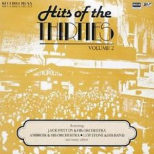 Various - Hits Of The Thirties Volume 2 - Vinyl - 2 x LP