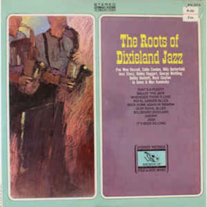 Various - The Roots Of Dixieland Jazz - Vinyl - LP