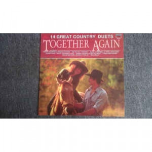 Various - Together Again 14 Great Country Duets - Vinyl - LP