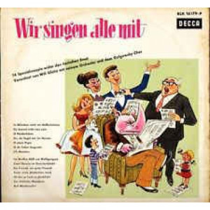 Will Glahe' Und Sein Orchester Und Chor - Wir singen alle mit - Vinyl - LP