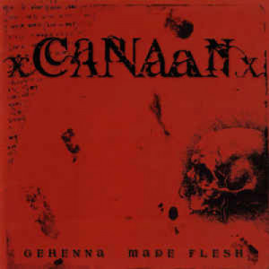 xCanaanx - Gehenna Made Flesh - CD - Album