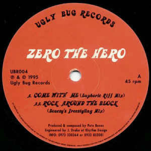 Zero The Hero - Come With Me / Rock Around The Block - Vinyl - 12" 