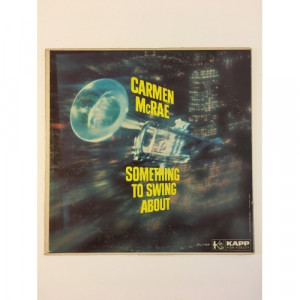 Carmen McRae - Something To Swing About - Vinyl - LP
