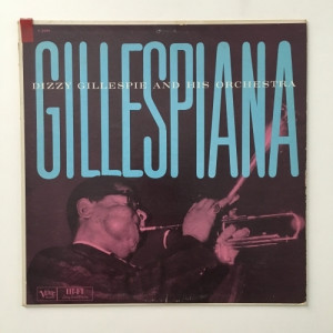 Dizzy Gillespie And His Orchestra - Gillespiana - Vinyl - LP