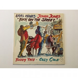 Earl Hines - Jonah Jones - Buddy Tate - Cozy Cole - Back On The Street - Vinyl - LP