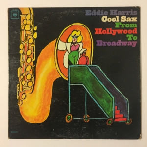 Eddie Harris - Cool Sax From Hollywood to Broadway - Vinyl - LP