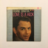 Frank Sinatra - Love is a Kick