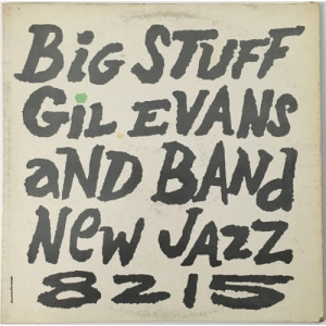 Gil Evans & Band - Big Stuff - Vinyl - LP