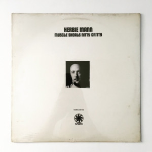 Herbie Mann - Muscle Shoals Nitty Gritty - Vinyl - LP