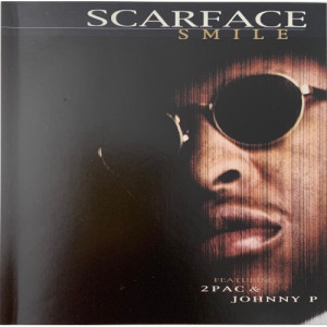 Scarface - Smile Feat. 2Pac & Johnny P (Single) - CD - Single