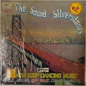 The Silverstones - The Sound Of Silverstones Vol. 6 - Vinyl - LP