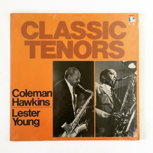 Various - Compilation - Classic Tenors: Coleman Hawkins, Lester Young - Vinyl - Compilation