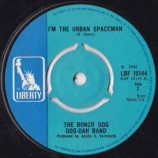 Bonzo Dog Doo-Dah Band - I'm The Urban Spaceman - 7