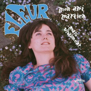Fleur  - Mon Ami Martien / Mais Vraiment... - 7 - Vinyl - 7"