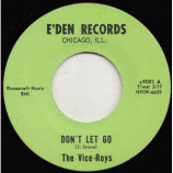 The Vice-Roys - Don't Let Go / Down Beat Blues - 7