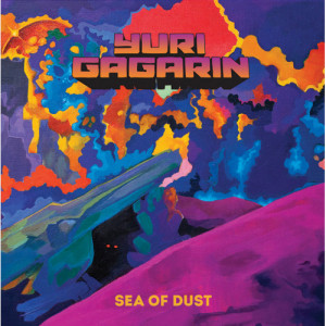 Yuri Gagarin  - Sea Of Dust - 10 - Vinyl - 10'' 