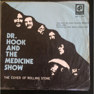 Dr Hook and The Medicine Show  - unofficial press Malaysia  - Vinyl - 7"