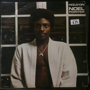 Noel Pointer ‎– Hold On 1978 only Malaysia  - Singapore HK jaz fusion United Artis - Vinyl - LP