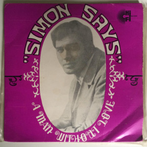  Paul Simon ( Simon Say ) a man without love 45rpm - MALAYSIA ONLY         - Vinyl - 7"