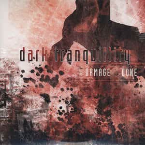 DARK TRANQUILLITY: Damage Done Vinyl LP, Versions-Prices-Sales